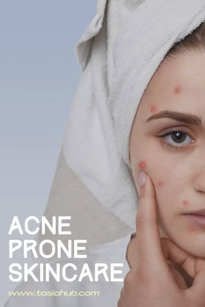 acne prone skincare routine