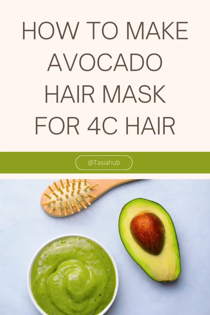 avocado hair mask for 4C hair 1