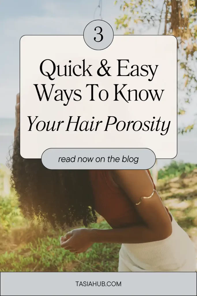 how to determine your 4C hair porosity